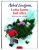 Lotta kann fast alles - Bilderbuch ( Astrid Lindgren )