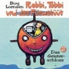 Robbi, Tobbi und das Fliewatüüt -  Das Geisterschloss (Boy Lornsen) - Hörspiel für Kinder auf CD