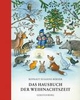 Das Hausbuch der Weihnachtszeit - Kinder Buch ( Rotraut Susanne Berner )
