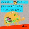Fischbrötchen - Kinder Lieder CD ( Fredrik Vahle )