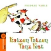 Katzen Tatzen Tanz Fest - Kinder Lieder CD ( Fredrik Vahle )