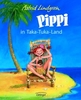 Pippi in Taka-Tuka-Land - Kinderbuch ( Astrid Lindgren )