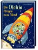 Die Olchis fliegen zum Mond ( Oetinger )