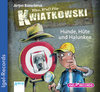 Ein Fall für Kwiatkowski - Hunde, Hüte und Halunken (CD)