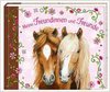 Freundebuch - Meine Freundinnen und Freunde/ Pferdefreunde
