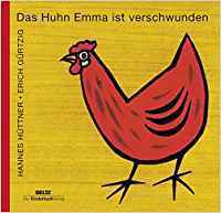 Das Huhn Emma ist verschwunden, Hannes Hüttner
